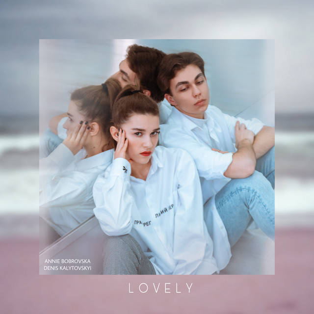 Cover art: Lovely — Denis Kalytovskyi