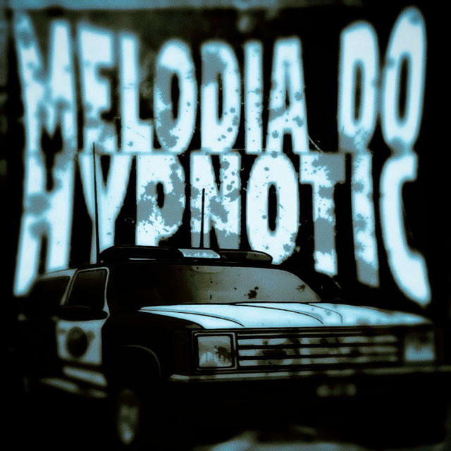 MELODIA DO HYPNOTIC
