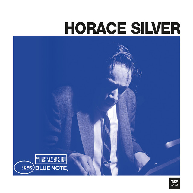 Blue Note TSF - Album by Horace Silver | Spotify