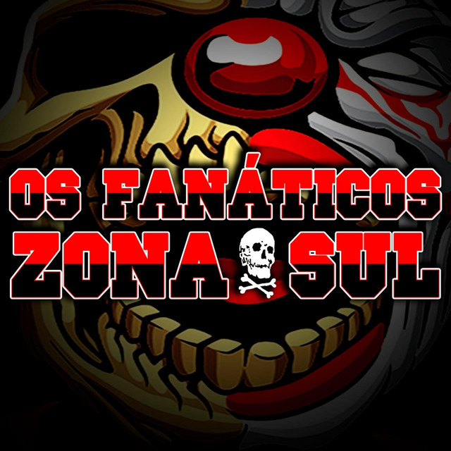 Os Fanáticos Zona Sul