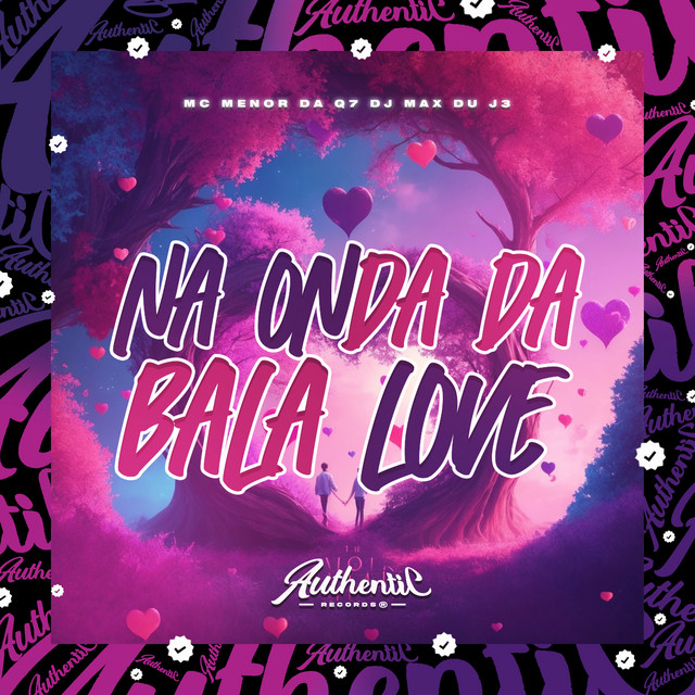 Na Onda da Bala Love