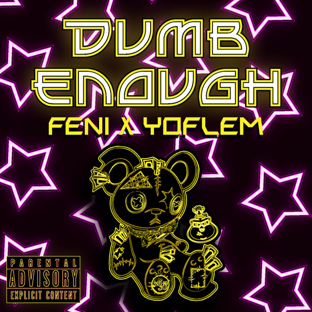 Dumb Enough
