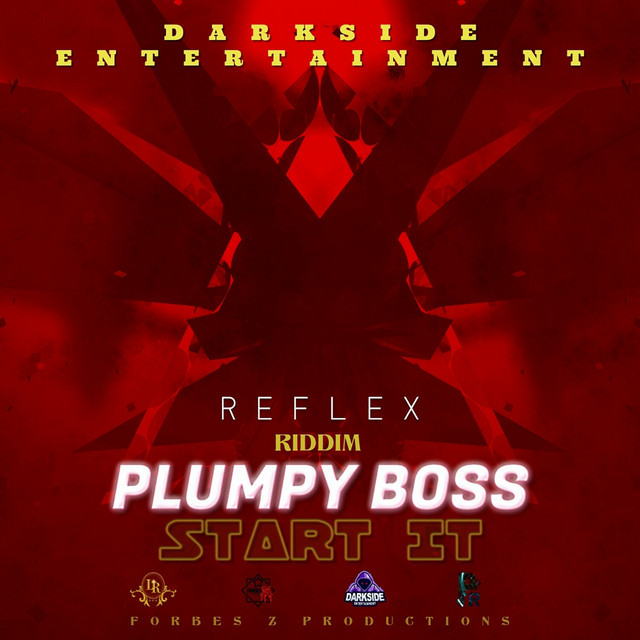 Start It (Reflex Riddim) - Single by Plumpy Boss | Spotify