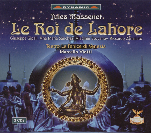 Massenet: Roi De Lahore (Le)