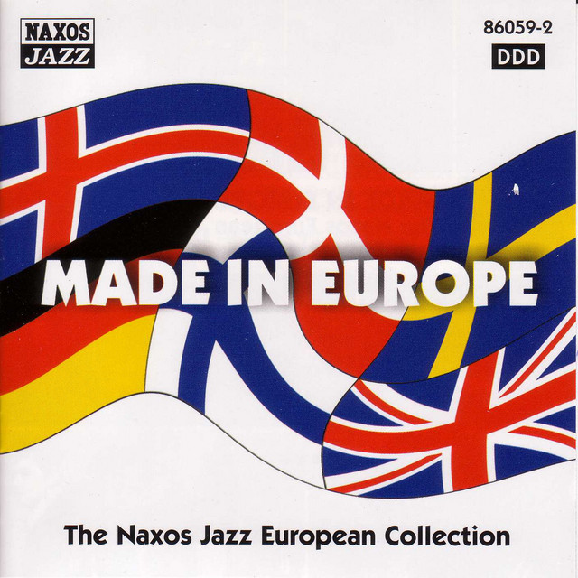 Made In Europe: Naxos Jazz European Collection cover art