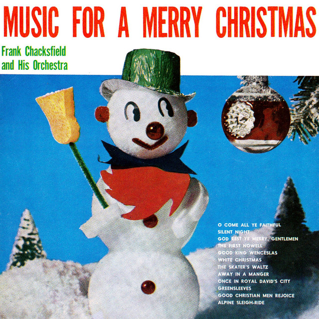 Music For A Merry Christmas - Album by Frank Chacksfield & His