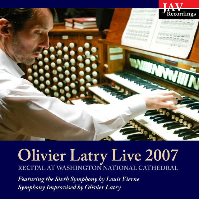 Olivier Latry Live Organ Recital at Washington National Cathedral cover art