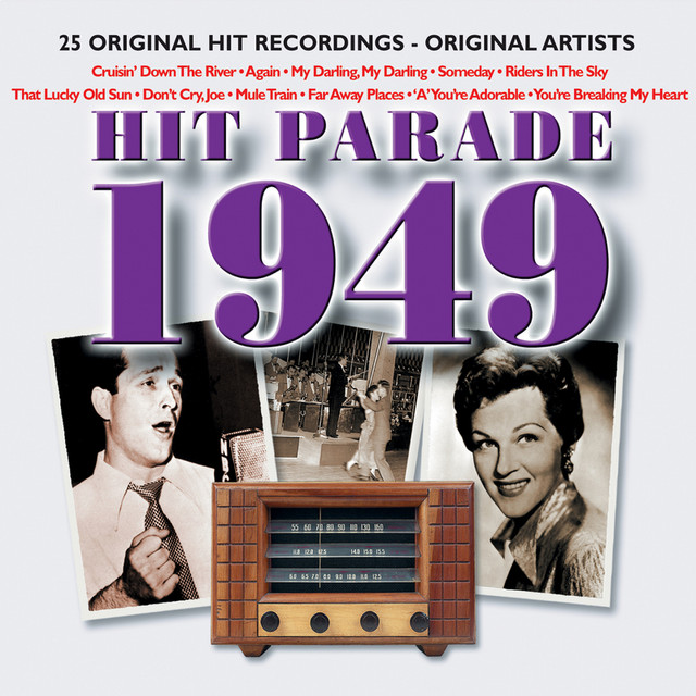 Hit Parade 1949 - Compilation by Various Artists | Spotify