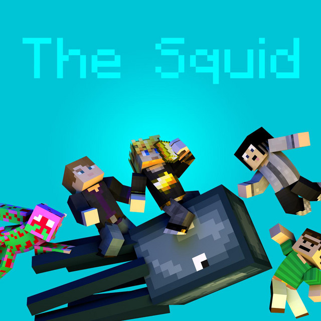 The Squid (Radio Edit) - A Minecraft Parody (feat. Olsen Inc) cover