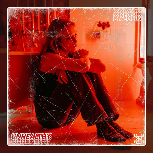 Обкладинка: Unhealthy — Kvlchk