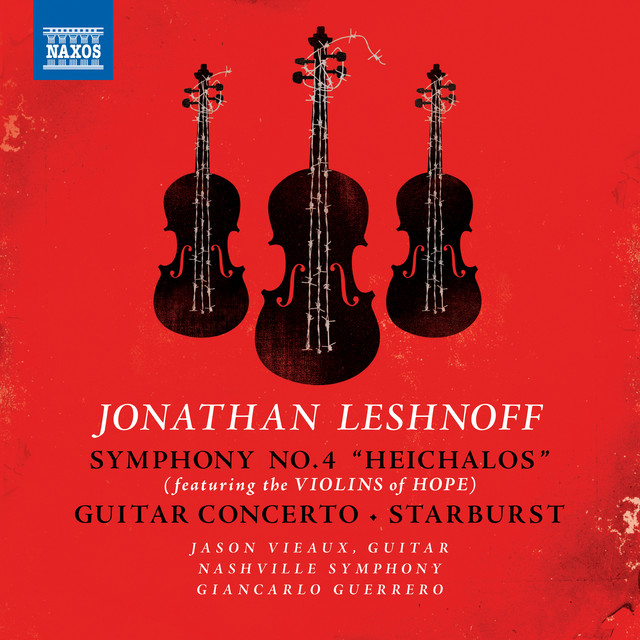 Jonathan Leshnoff: Symphony No. 4 "Heichalos" (Performed on the Violins of Hope) cover art