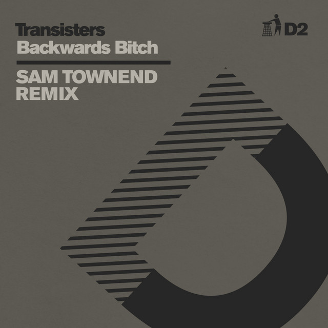 Backwards Bitch (Sam Townend Remix) - D2 cover