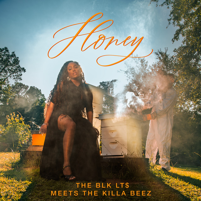 Honey: The BLK LT$ Meets The Killa Beez cover art