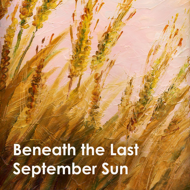 "'Beneath the Last September Sun: Classical Works" album image