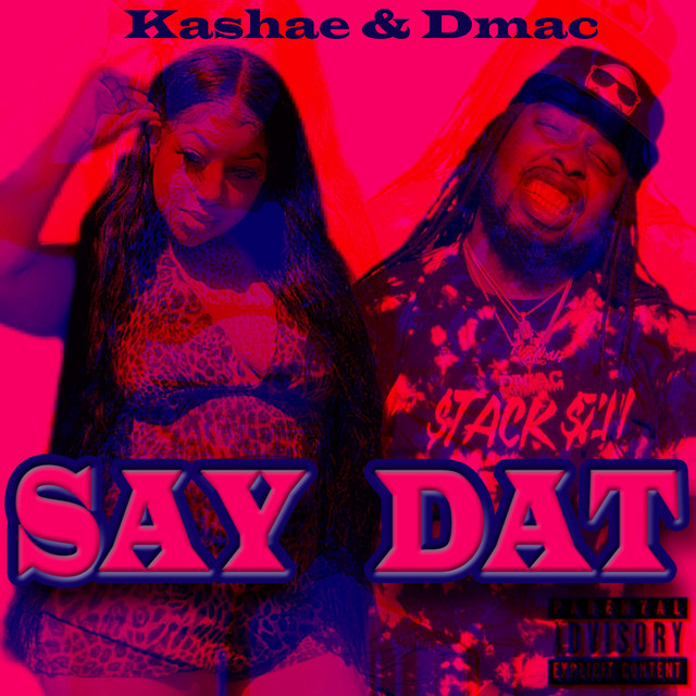 Say Dat - EP by GetItDmac | Spotify