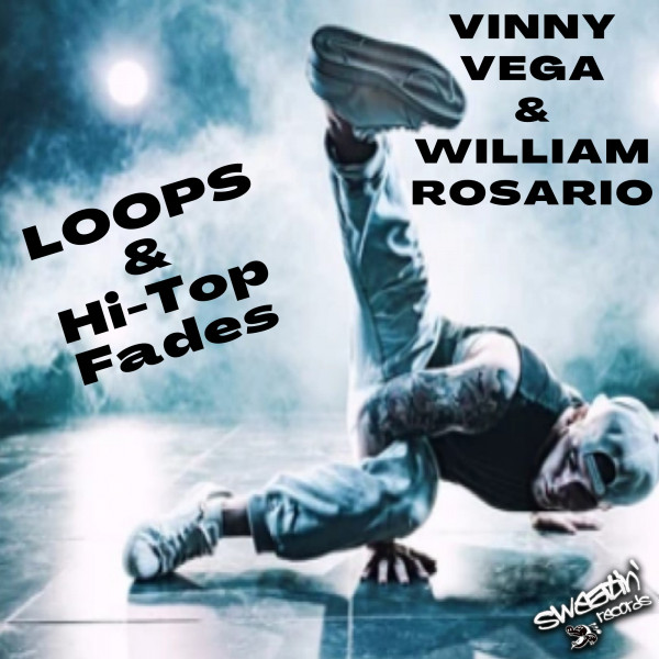 Loops & Hi Top Fades (Vinny & William's Bump Mix) artwork
