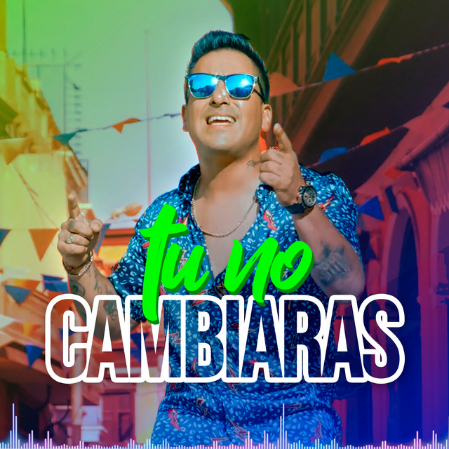 Tú No Cambiarás
