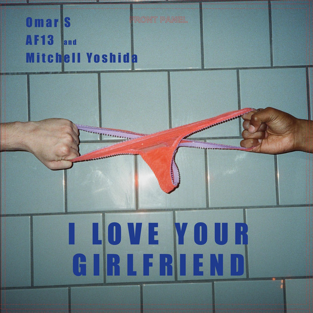 Cover du titre I Love Your Girlfriend (Long Mix)