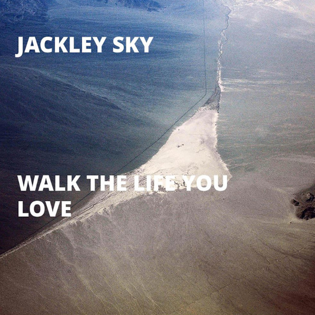 Walk The Life You Love