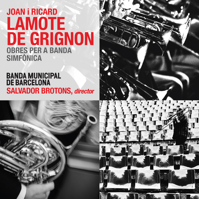 Joan Lamote de Grignon i Ricard Lamote de Grignon: Obres per a Banda Simfònica cover art