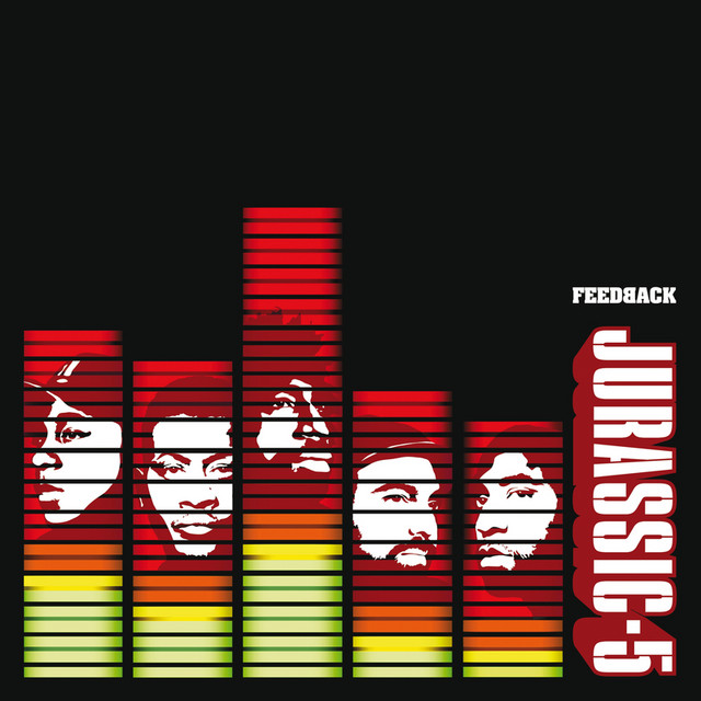 JURASSIC 5 - 『 FEEDBACK 』 Feedback (Edited Version) - Album by Jurassic 5 | Spotify