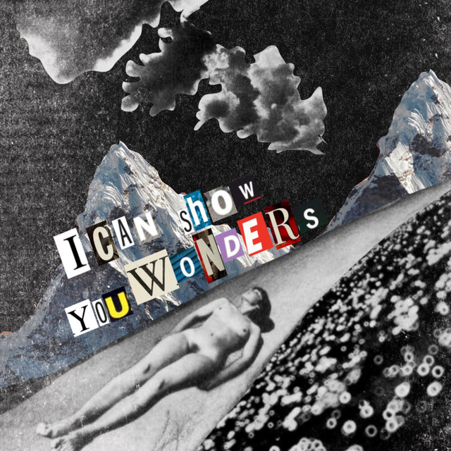 I Can Show You Wonders cover