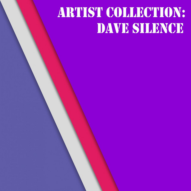 Artist Collection: Dave Silence cover art