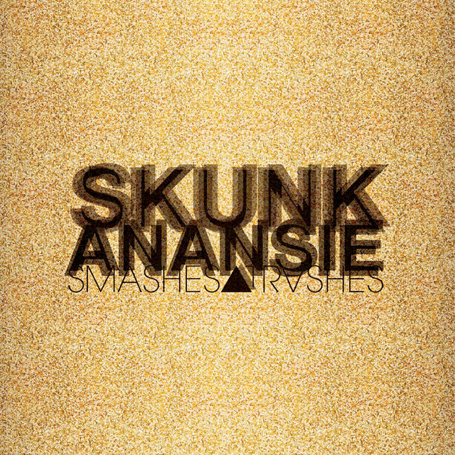 Smashes And Trashes (The Greatest Hits) - Compilation by Skunk