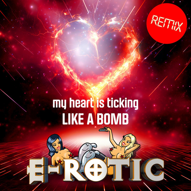 My Heart Is Ticking Like a Bomb - Extended Remix