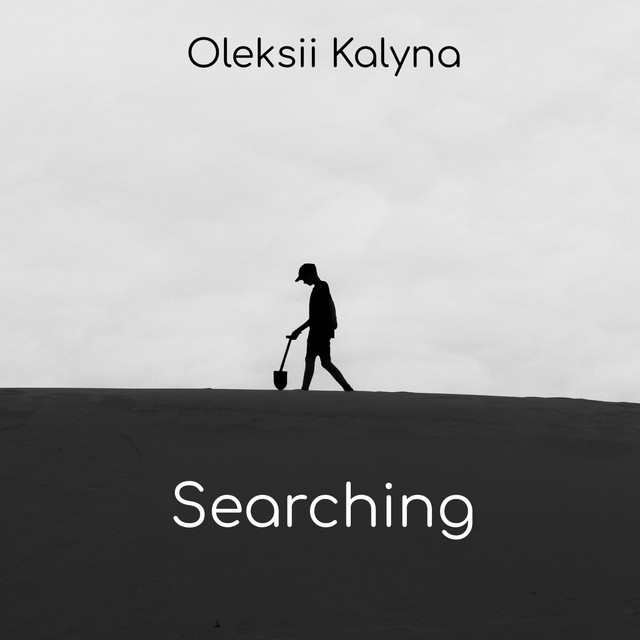 Cover art: Searching — Oleksii Kalyna
