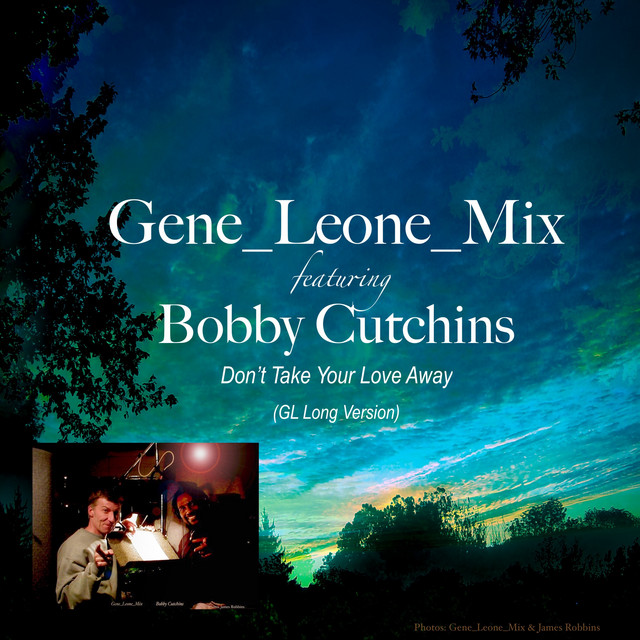 Don't Take Your Love Away (GL Long Version) cover