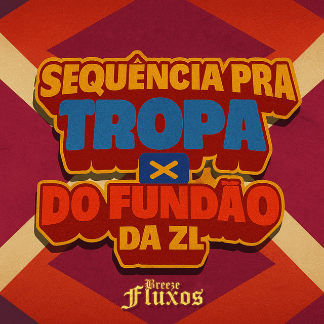 Sequencia Pra Tropa do Fundão da ZL
