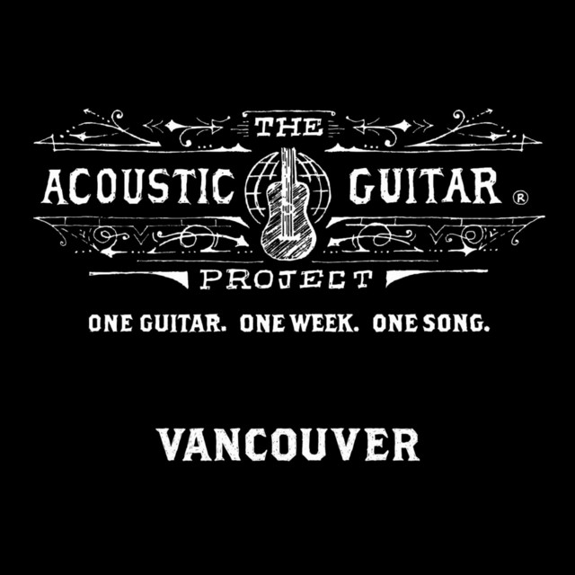 The Acoustic Guitar Project: Vancouver 2014 cover