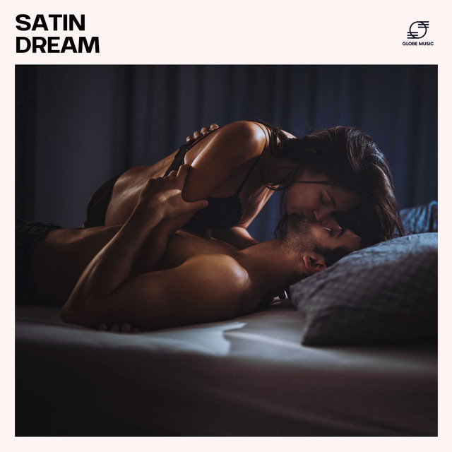 Satin Dream: Erotic Music