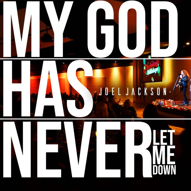 Joel Jackson|Cliff Williams - My God Has Never Let Me Down