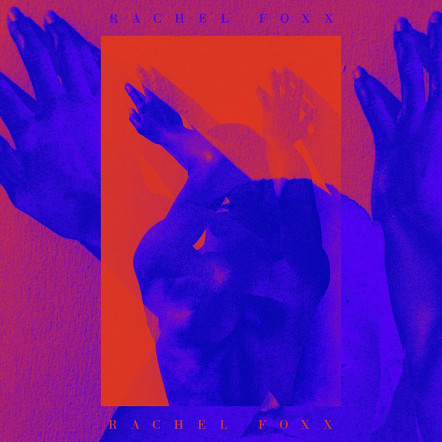 RACHEL FOXX THE EP cover art