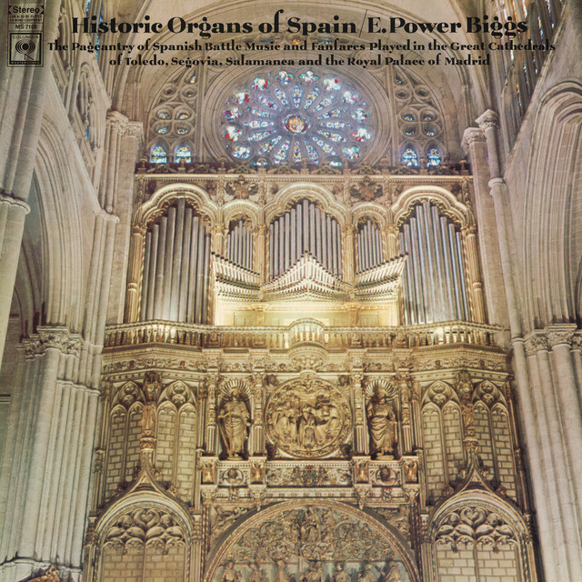 E. Power Biggs plays Historic Organs of Spain (2024 Remastered Version) cover art