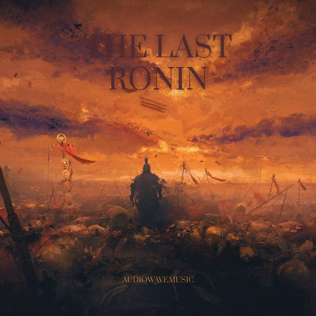 Обкладинка: The Last Ronin — AudiowaveMusic