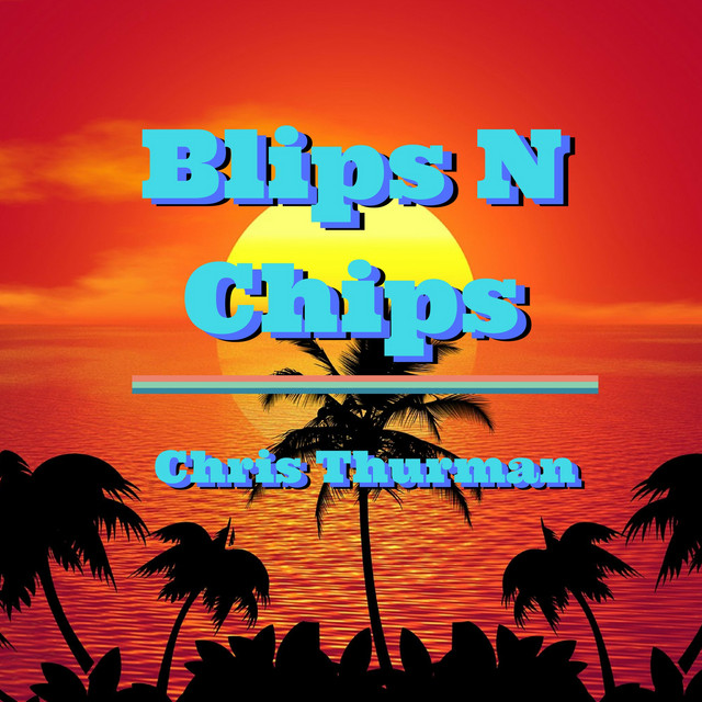 Blips 'n' Chips cover art