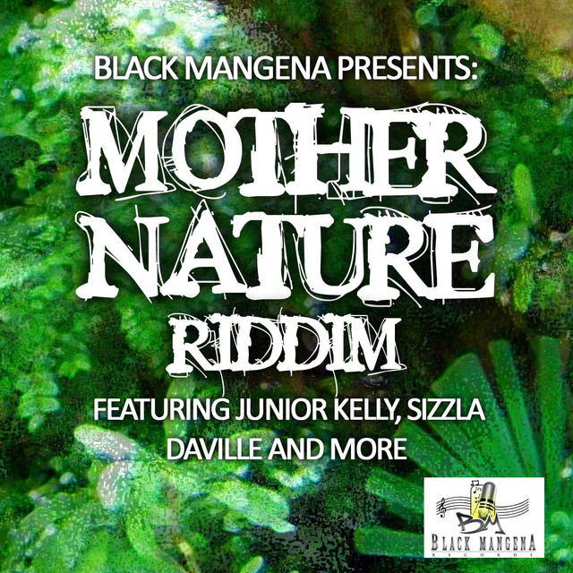 Mother Nature Riddim - Compilation by Various Artists | Spotify