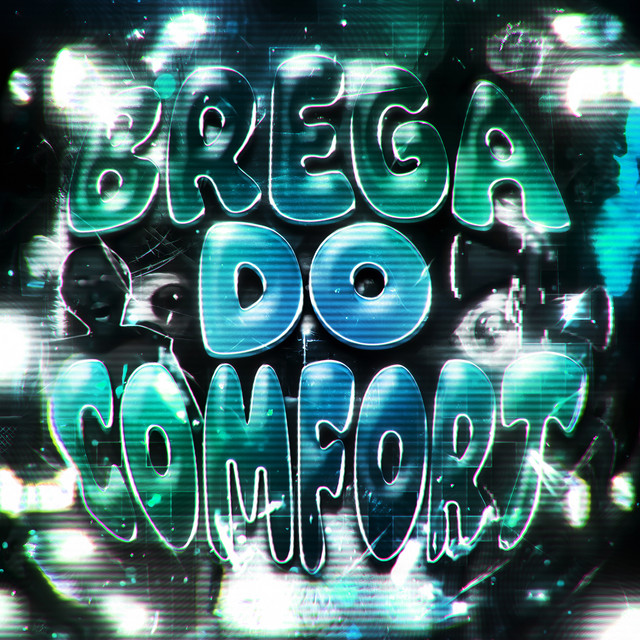 BREGA DO COMFORT
