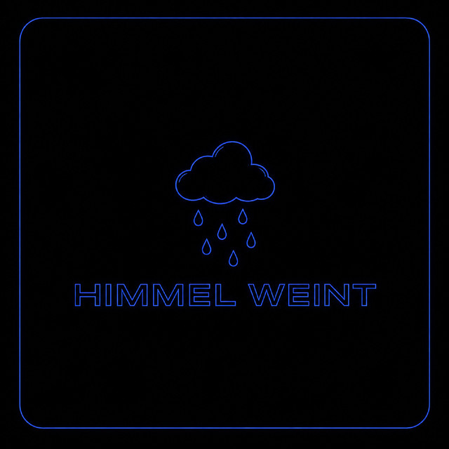 Himmel Weint cover