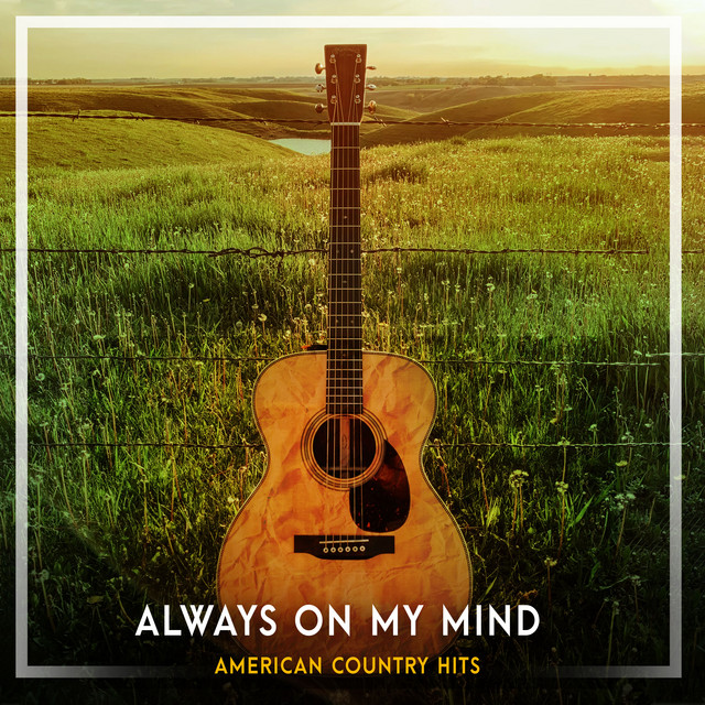 Gentle On My Mind - song and lyrics by American Country Hits | Spotify