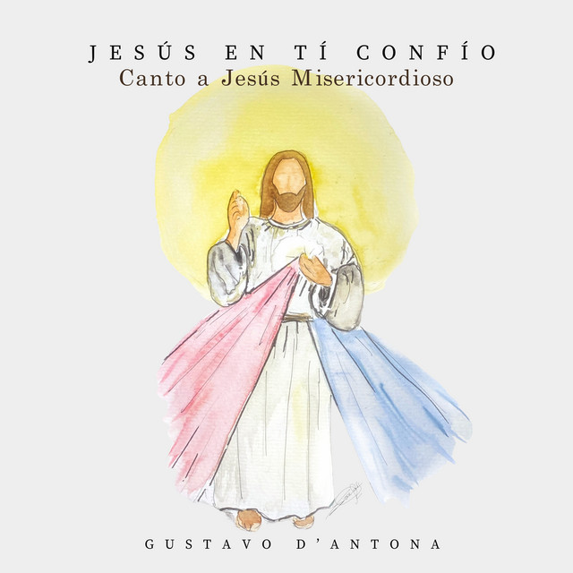 Jesús, en tí confío (Canto a Jesús Misericordioso)