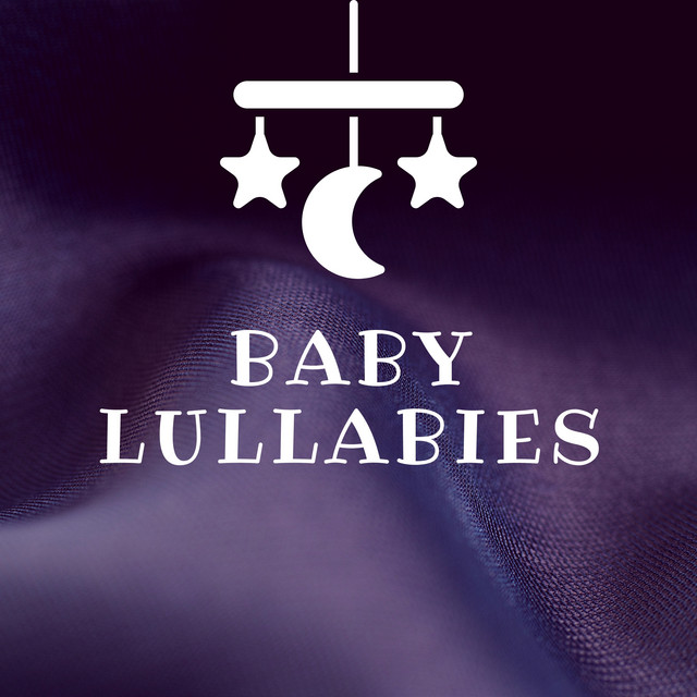 Baby Lullabies by Bedtime Lullabies