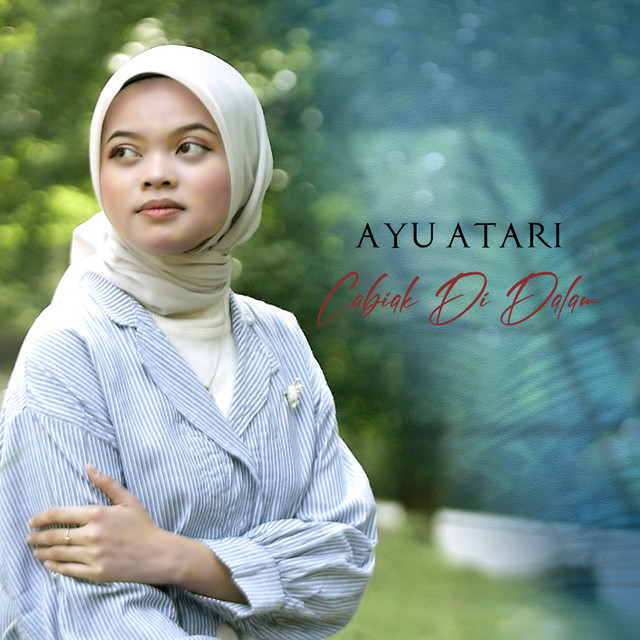 Ayu Atari - Cabiak Di Dalam