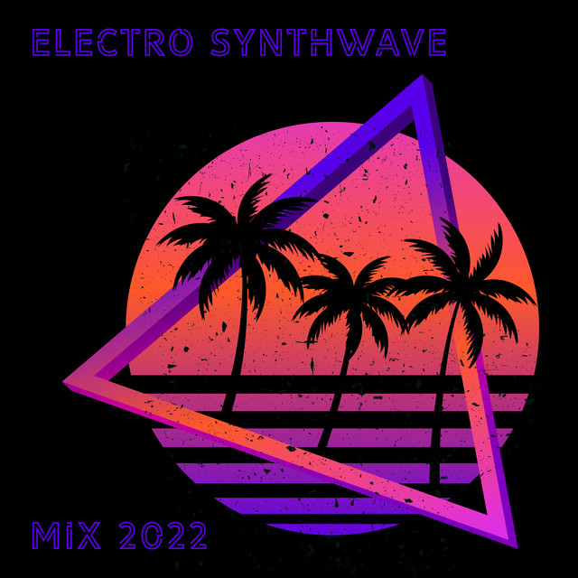 Electro Synthwave Mix 2022 cover art