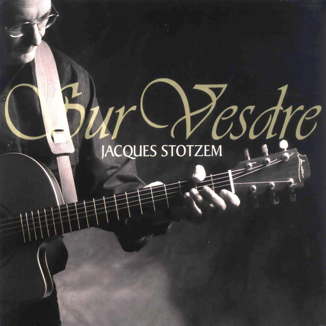 Jacques Stotzem - Sur Vesdre