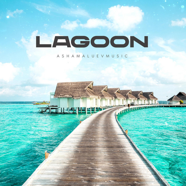 Обкладинка: Lagoon — AShamaluevMusic