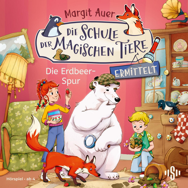 Die Schule der magischen Tiere ermittelt: Die Erdbeer-Spur (Folge 8) cover